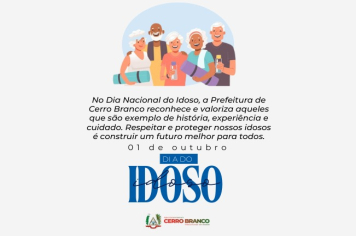 DIA NACIONAL DO IDOSO: Homenagem aos Pilares da Nossa História