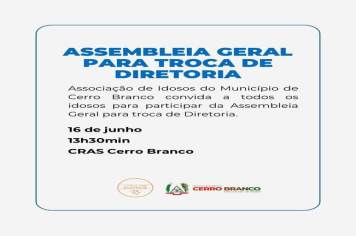 ASSEMBLEIA GERAL PARA TROCA DE DIRETORIA