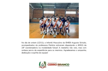 EQUIPE INFANTIL MASCULINA DE FUTSAL DA EMEB AUGUSTO SCHULTZ PARTICIPOU DA ETAPA DA COORDENADORIA DO JERGS