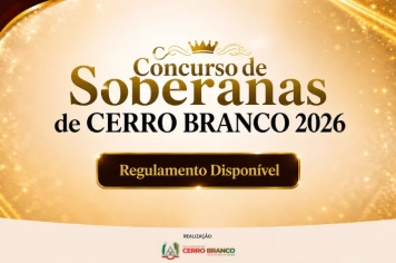 Confira o regulamento oficial para o Concurso de Soberanas de Cerro Branco 2026