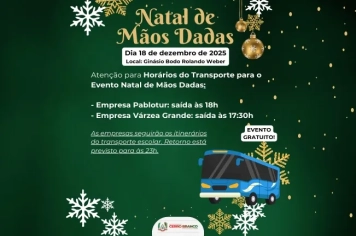 HORÁRIOS DO TRANSPORTE: EVENTO NATAL DE MÃOS DADAS 
