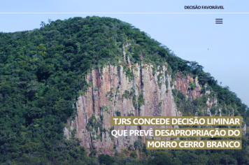 TJRS concede decisão liminar que prevê desapropriação do Morro Cerro Branco