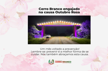 CERRO BRANCO ENGAJADO NA CAUSA DO OUTUBRO ROSA 