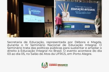 CERRO BRANCO PARTICIPA DE IV SEMINÁRIO NACIONAL DE EDUCAÇÃO INTEGRAL 