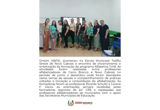 EDUCADORAS DE CERRO BRANCO E NOVO CABRAIS PARTICIPAM DE FORMAÇÃO DO PROGRAMA ALFABETIZA TCHÊ 