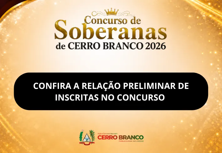 Cerro Branco divulga lista de candidatas ao Concurso de Soberanas 2026