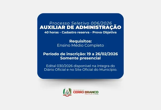 PROCESSO SELETIVO: Auxiliar de Administração - Cadastro Reserva 
