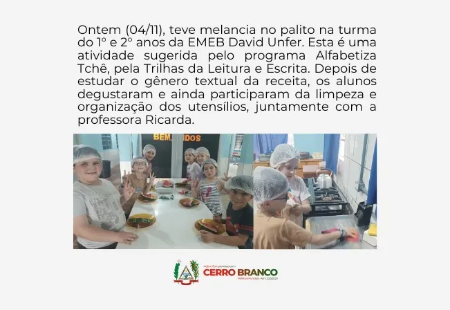 ALFABETIZA TCHÊ EM AÇÃO: TURMAS DO 1° E 2° DA EMEB DAVID UNFER ESTUDA GÊNERO TEXTUAL 'RECEITA' E PÕE A MÃO NA MASSA