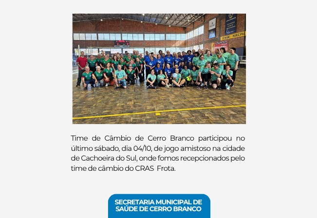 EQUIPE DE CÂMBIO DE CERRO BRANCO PARTICIPOU DE JOGO AMISTOSO EM CACHOEIRA DO SUL