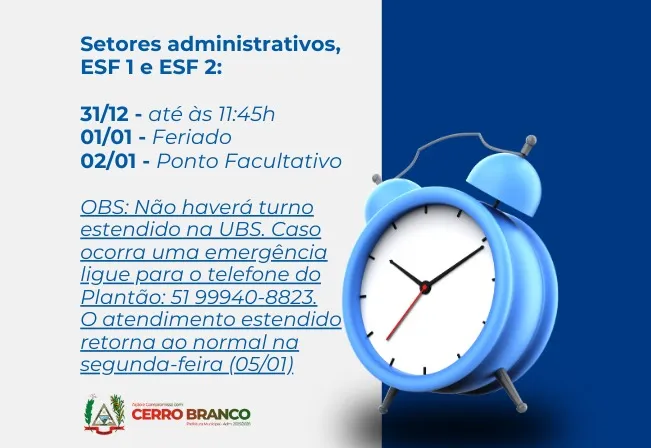 HORÁRIO DE EXPEDIENTE: SETORES ADMINISTRATIVOS, ESF's 1 e 2