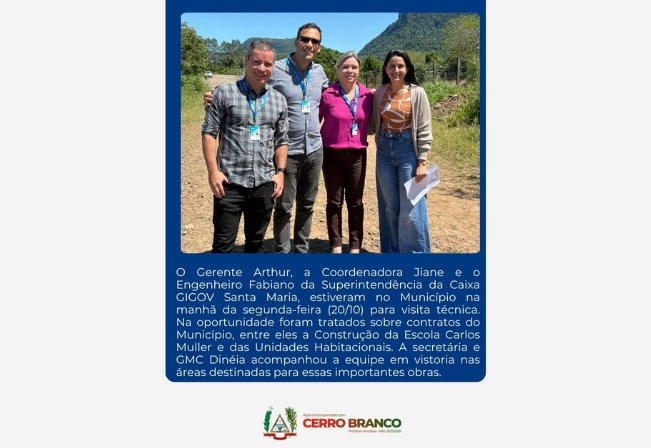 REPRESENTANTES DA CAIXA REALIZAM VISITA TÉCNICA EM CERRO BRANCO PARA TRATAR DE CONTRATOS ESTRUTURAIS